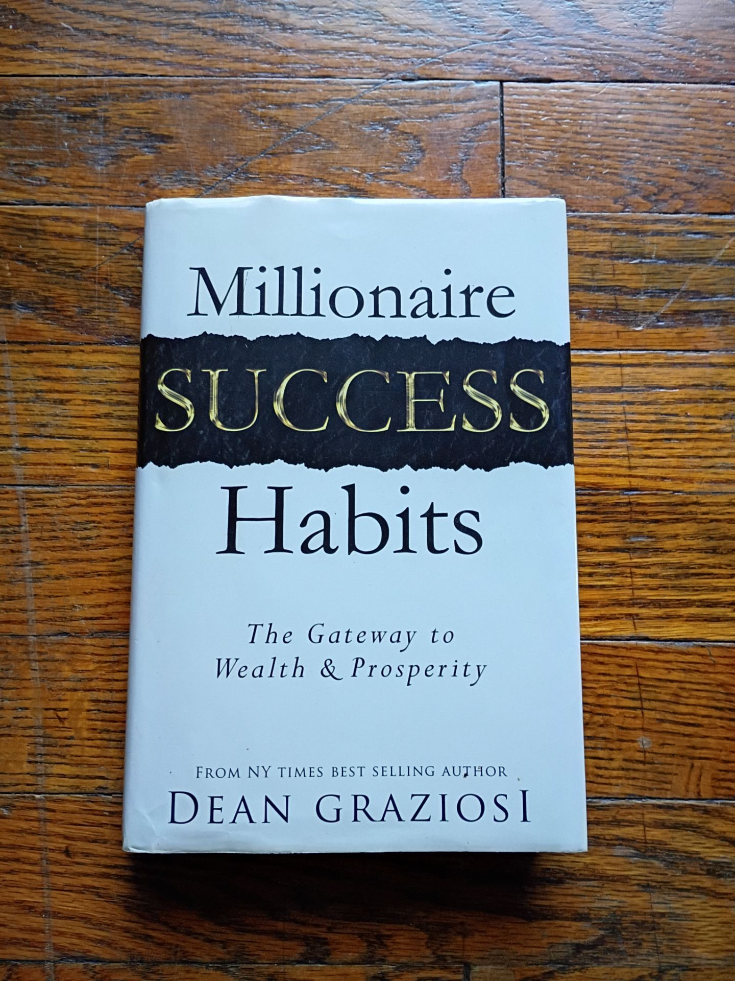 Millionaire Success Habits: The Gateway to Wealth & Prosperity