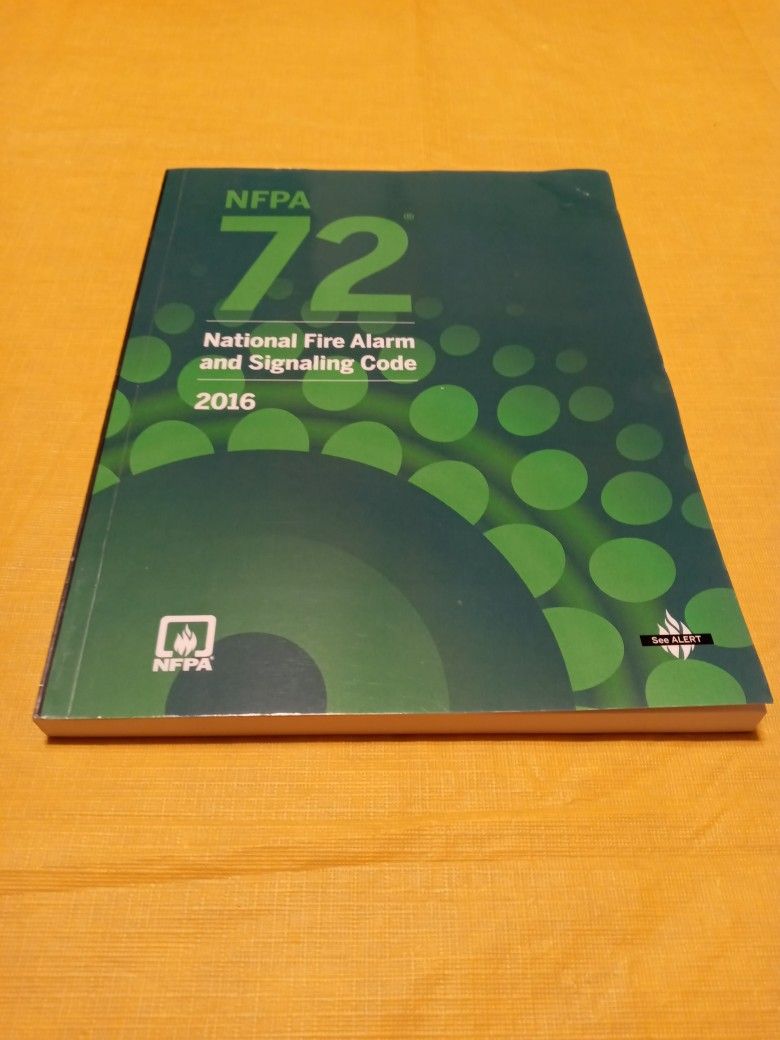 NFPA 72 National Fire Alarm and Signaling Code 2016 Edition
