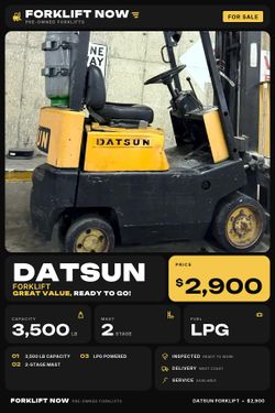 DATSUN forklift 3500 lb capacity ,2 stage working good