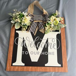 Monogrammed welcome sign