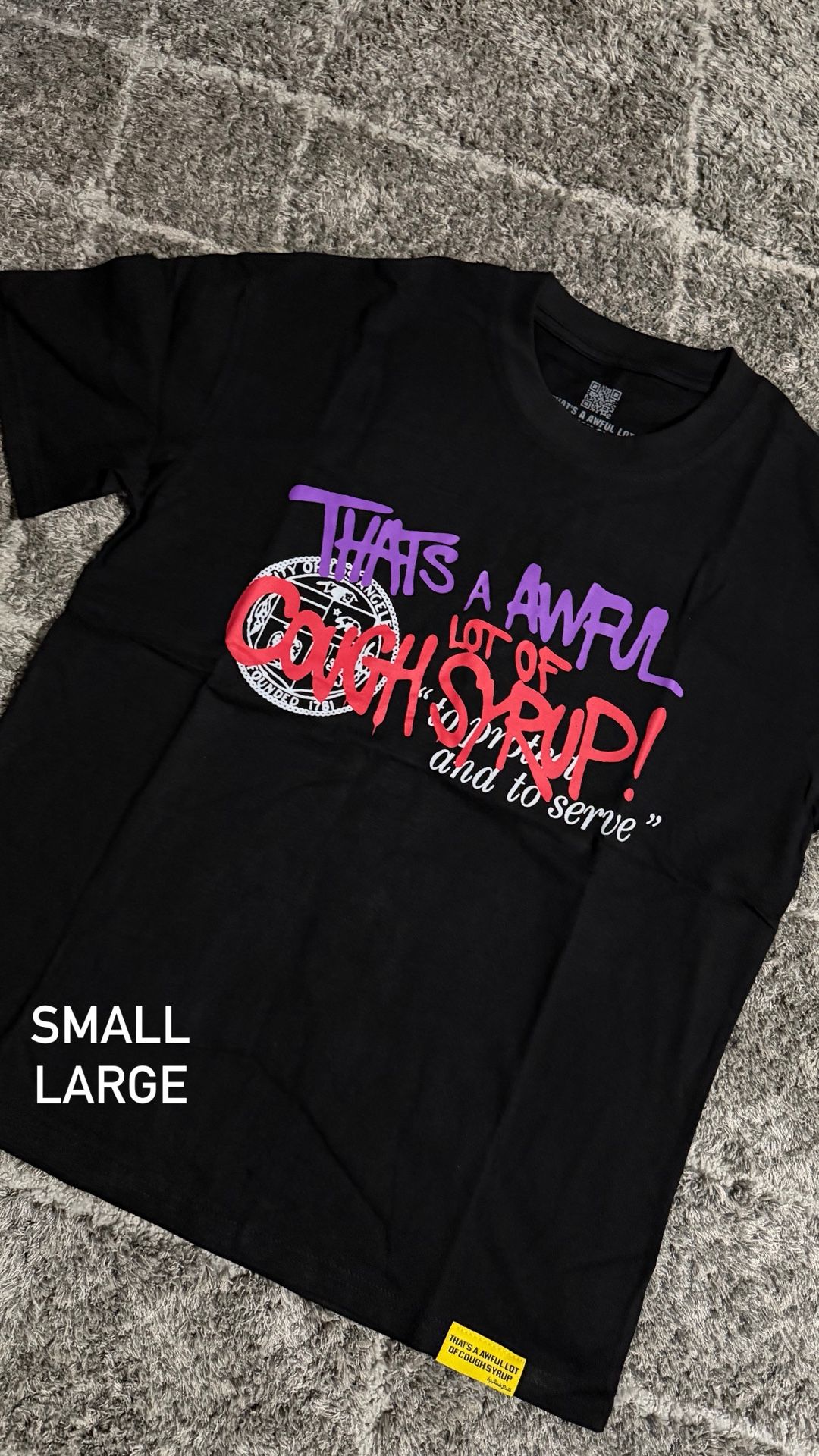 Small Large Cough Syrup Shirt