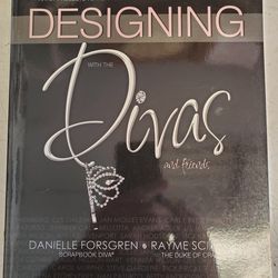 Designing with the Divas & Friends