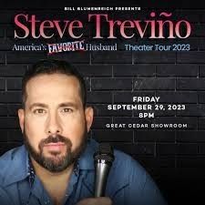 STEVE TREVINO FOXWOODS COMEDY SOLD OUT