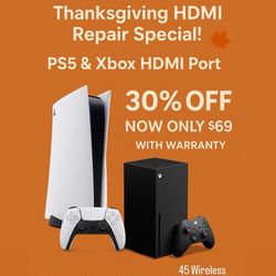 PS5/Xbox HDMI Port Repair - 30% Off (Thanksgiving Special)