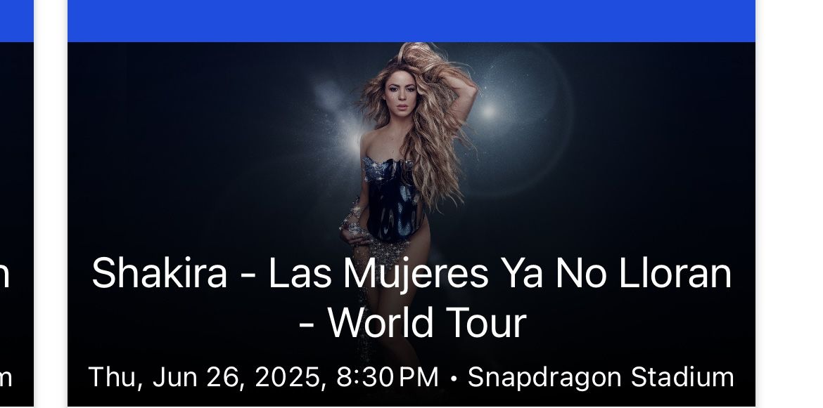 Shakira Concert Floor Ticket - San Diego (6/26/25)