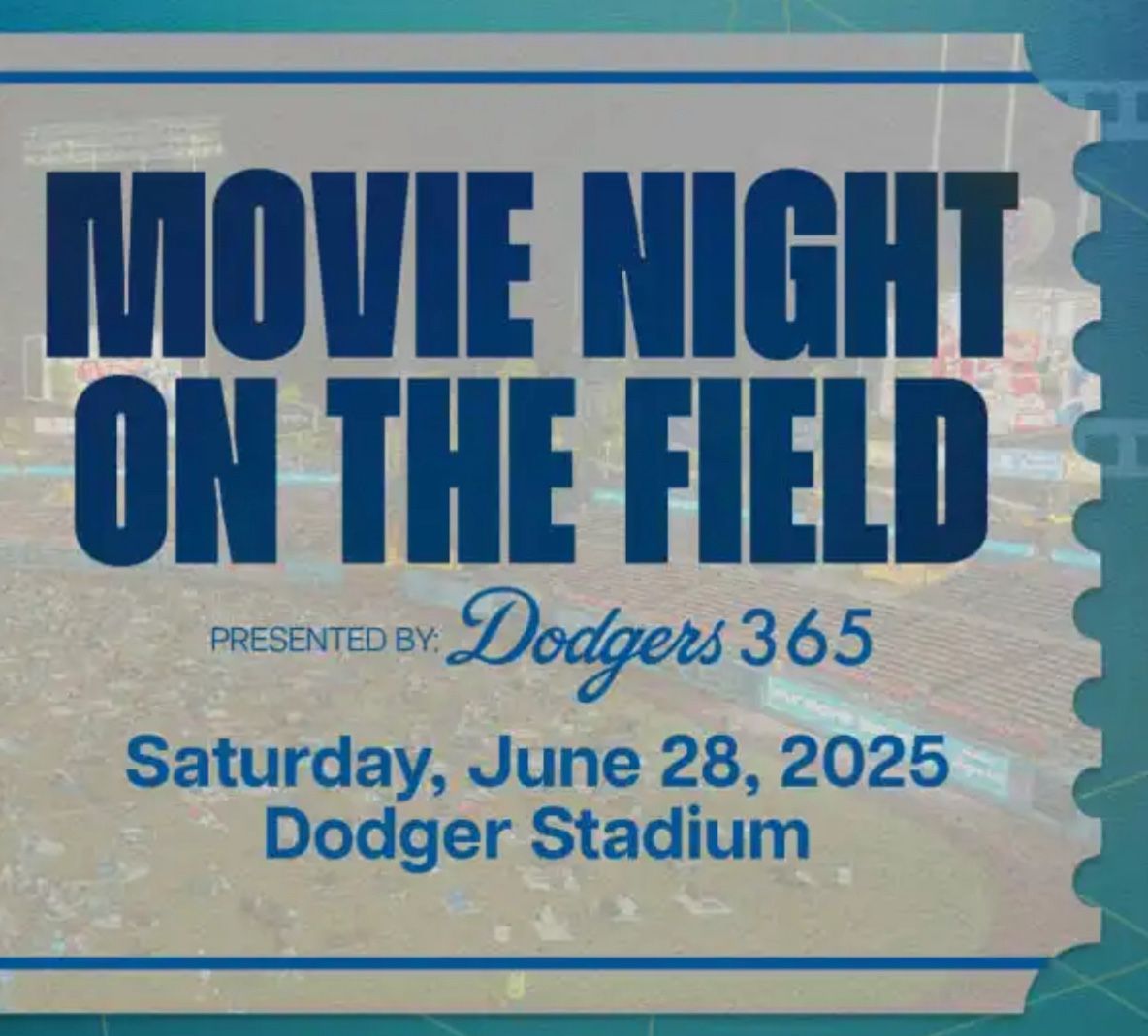 DODGERS 2 Tix Movie Night On The Field 6/28