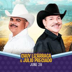 Chuy Lizarraga y Julio Preciado at the Fair 6/28