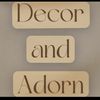 DECOR AND ADORN 