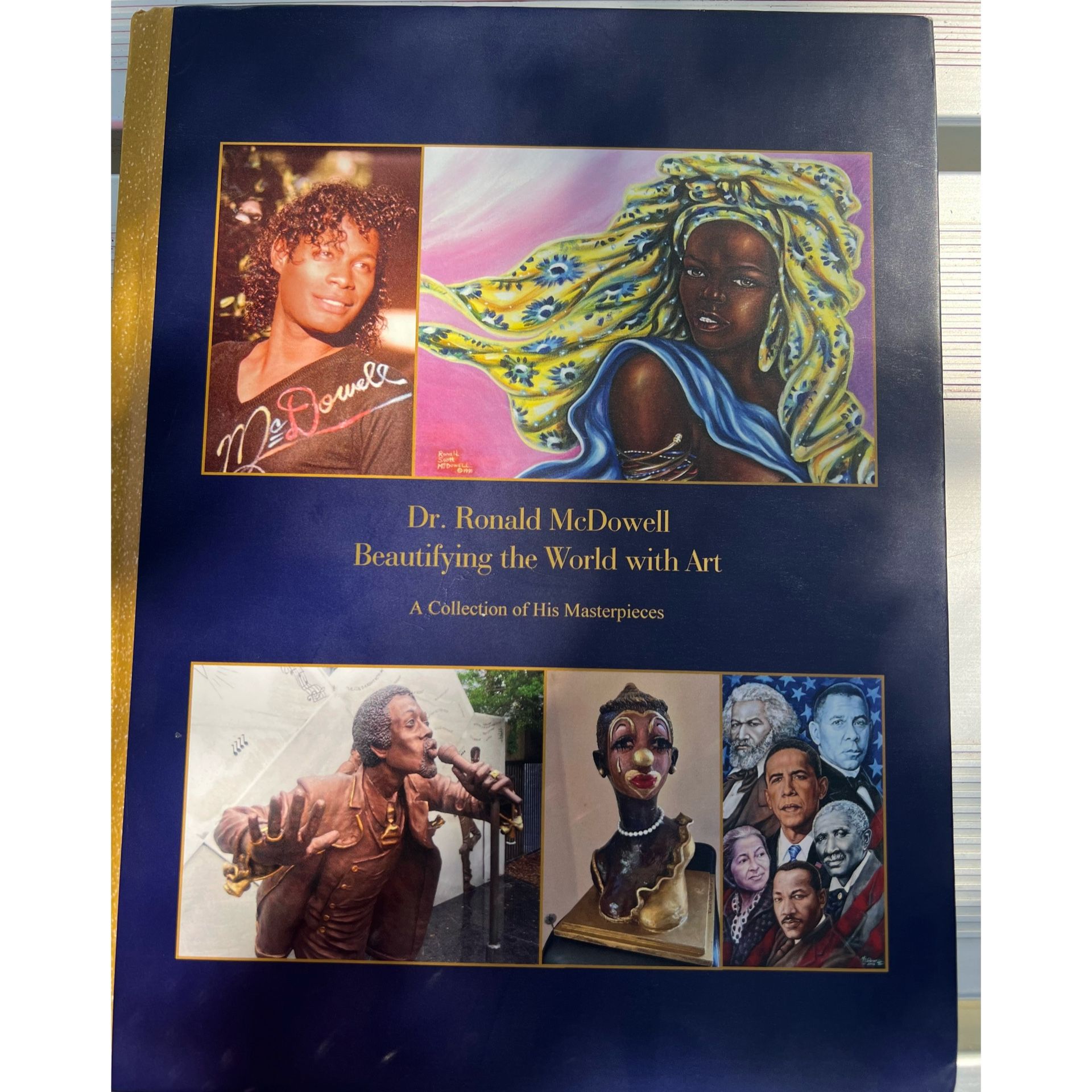 Dr Ronald McDowell Beautifying the world with art Book SIGNED BY Ronald McDowell