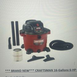 Brand new Craftsman 16-gallon 6-HP corded shop vacuum with accessories