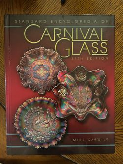 Standard Encyclopedia of Carnival Glass 11th Edition by Mike Carwile