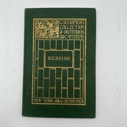 Antique G Schirmer’s Collection Of Oratorios & Cantatas~MESSIAH~By George Handel