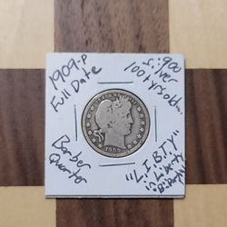 1909 Barber Quarter  90% Silver 