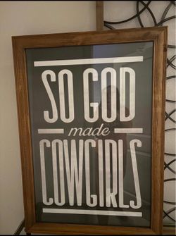 Custom framed “So God made Cowgirls