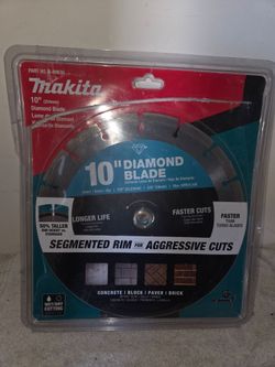 Makita 10" Diamond Blade (Price is Firm)