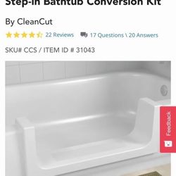 Cleancut Step In Bathtub Conversion Kit Brand New Complete 10+ Available $100 Each  Home Depot sells for $350 each A few different sizes available. Na