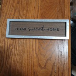 Home Sweet Home Sign
