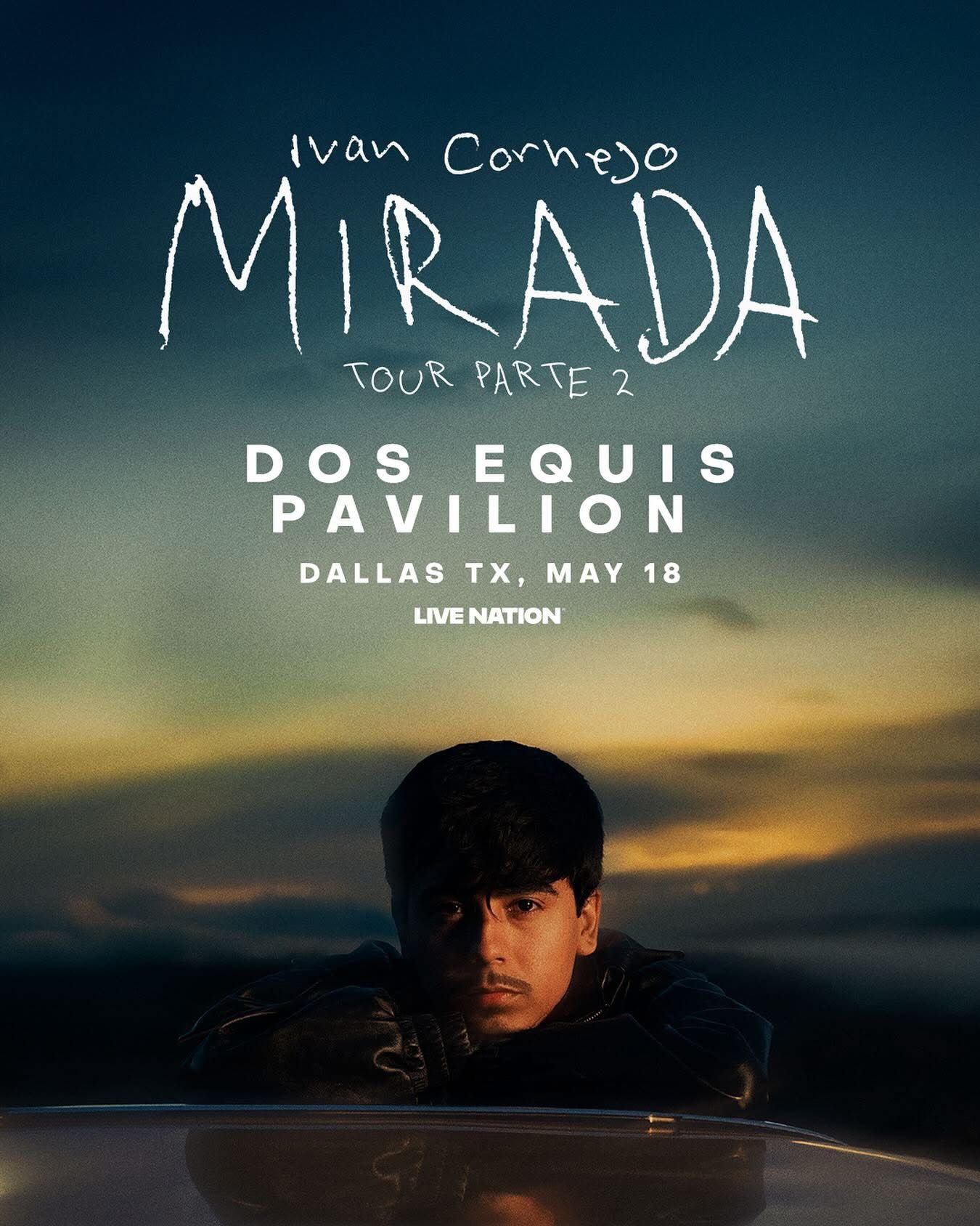 Ivan Cornejo : Mirada Tour