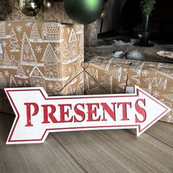 Presents Sign