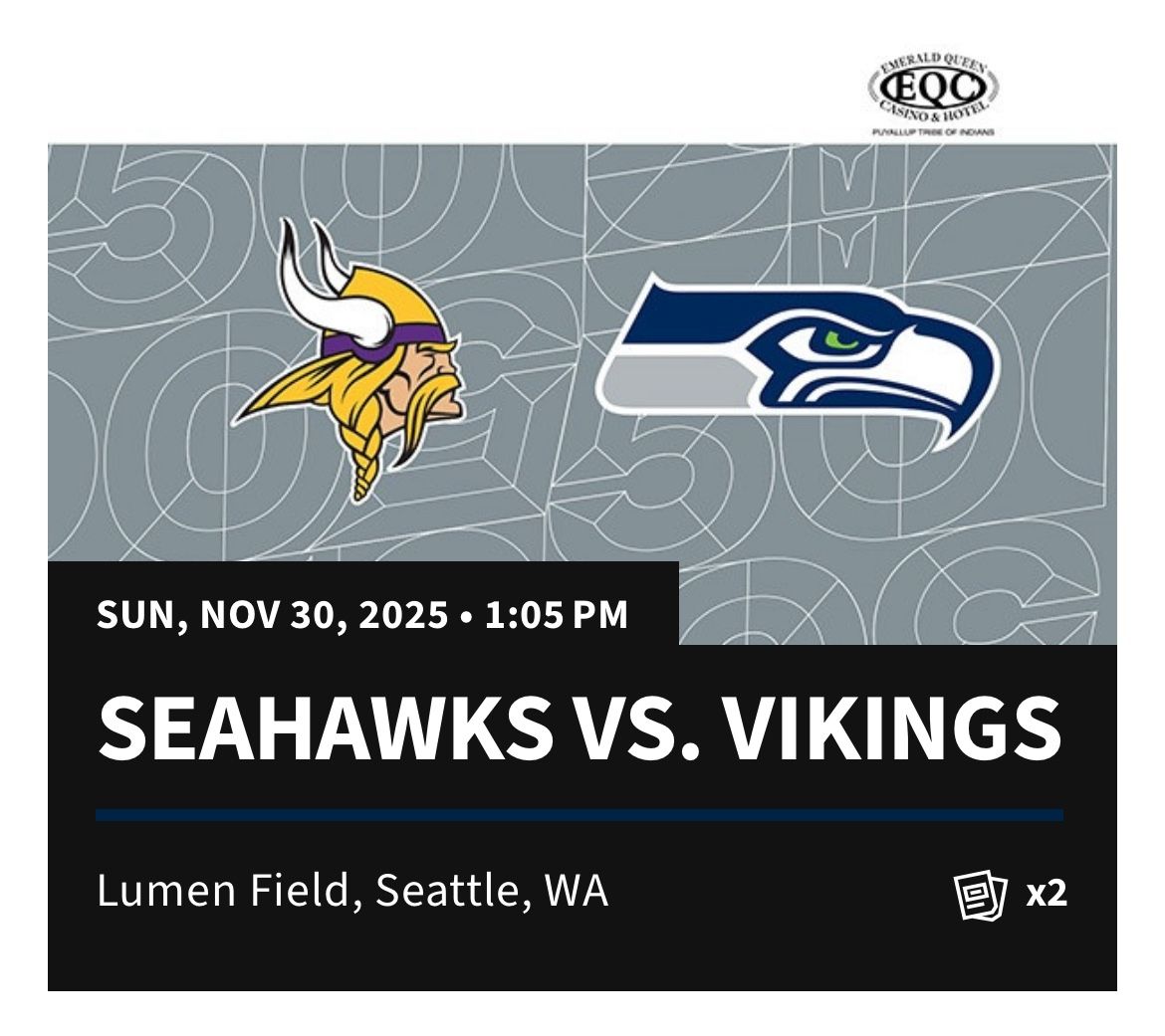 2 tix Seahawks Vs Vikings 11/30
