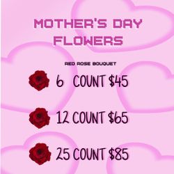 MOTHER’S DAY FLOWERS - DIA DE LAS MADRES