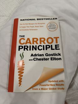 The Carrot Principle Gostick Elton Hardcover Leadership Management Book