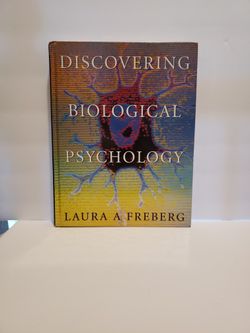Discovering  Biological Psychology by Laura  A Freberg