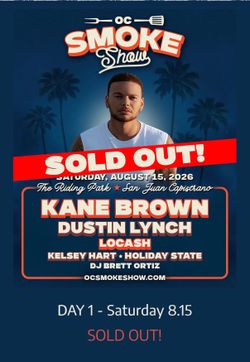 OC Smoke Show Sat 8/15 Ticket-Kane Brown