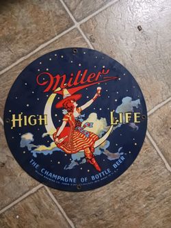 Miller high life vintage porcelain sign