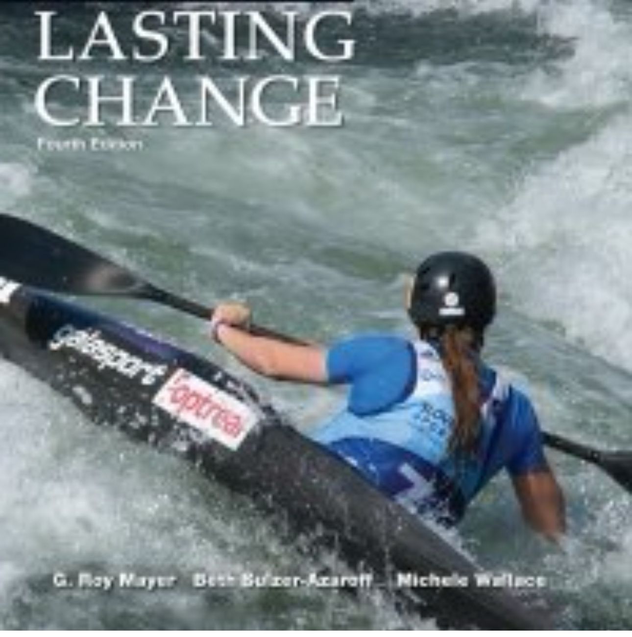 Behavior Analysis for Lasting Change 4th Edition