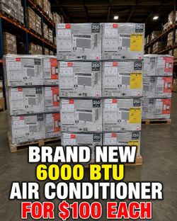 Brand new 6,000btu air conditioner for $100 each