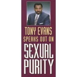 Tony Evans Speaks Out On Sexual Purity Pamphlet Book