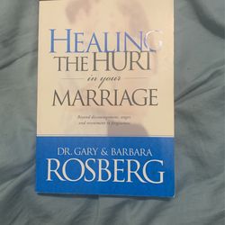 Healing The Hurt In Your Marriage book