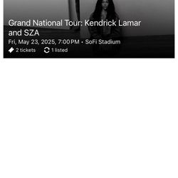 1 Kendrick Lamar X Sza Gnx Tour Ticket. Friday May 23 