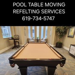 We Can Move And Or Refelt Ur Pool Table 