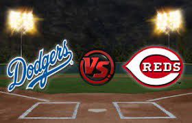 Cincinnati Reds VS Los Angeles Dodgers