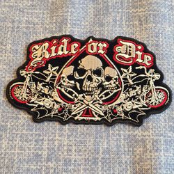 Ride or Die Embroidered Biker Patch