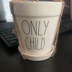 “only child” Flower Pot