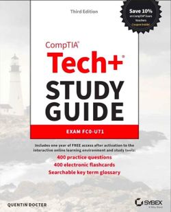 CompTIA Tech+ Study GuideExam FC0-U71 (Sybex Study Guide)