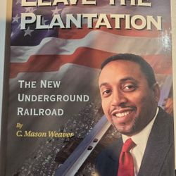 Book - Its OK TO LEAVE THE PLANTATION 