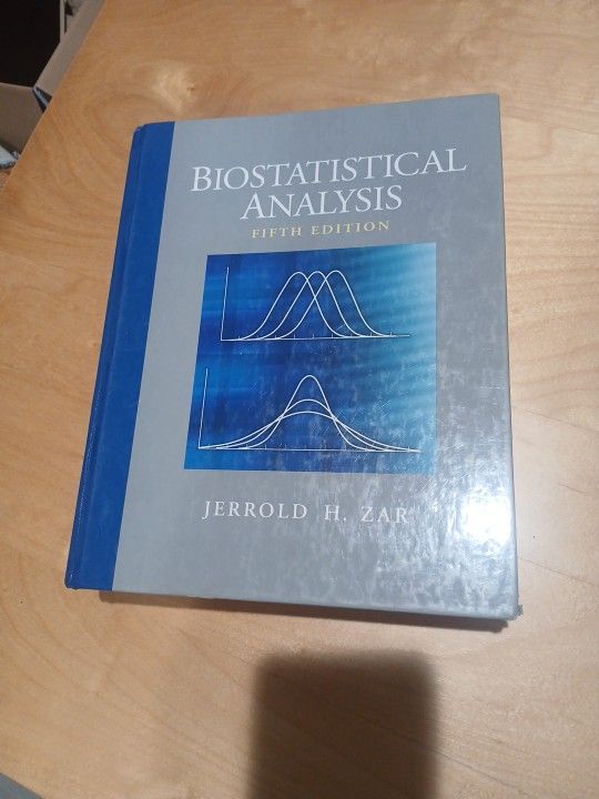Biostatistical Analysis (5th Edition) Jerrold H Zar, Hardcover