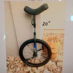 20-in Unicycle Like Brand New Great Gift Idea Cash Only Please