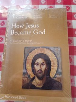 How Jesus Became God - NEW - Great Courses Transcript Book