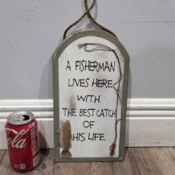 A FISHERMAN LIVES HERE WITH THE BEST CATCH OF HIS LIFE wall Decor / Picture / Decorative Home Sign