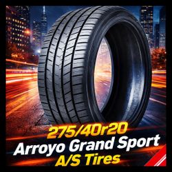 Brand New 275/40r20 Arroyo Grand Sport AS Tires