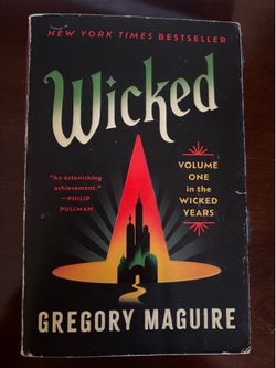 Wicked : Volume One in the Wicked Years by Gregory Maguire (2024 Trade Paperback