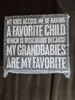 Grandparent Humor Quote Sign