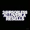 24hrsorless 