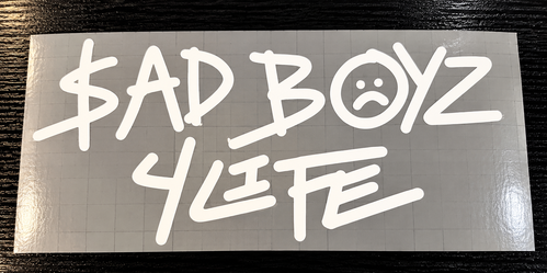 Sad Boyz For Life Vinyl Decal – Custom Colors & Sizes – Starting at $5