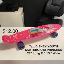 DISNEY YOUTH SKATEBOARD PRINCESS 21" Long X 5 1/2” Wide